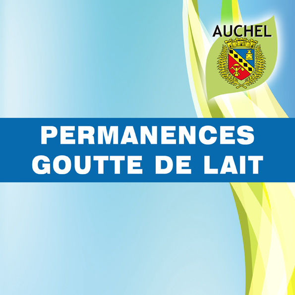 LES PERMANENCES A LA GOUTTE DE LAIT