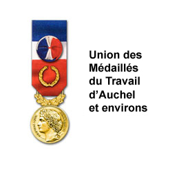 UNION DES MEDAILLES DU TRAVAIL D’AUCHEL ET ENVIRONS