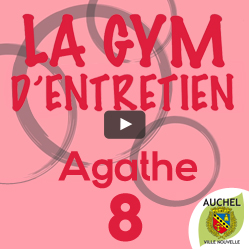 Vidéo Gym d’Entretien Agathe 8