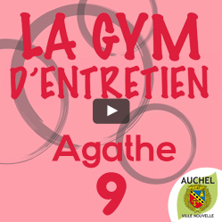 Vidéo Gym d’Entretien Agathe 9