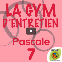 Vidéo Gym d’Entretien Pascale 7