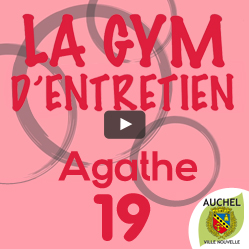 Vidéo Gym d’Entretien Agathe 19