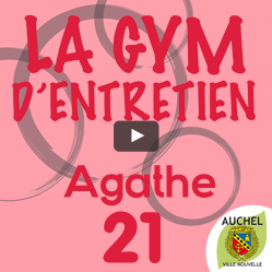 Vidéo Gym d’Entretien Agathe 21