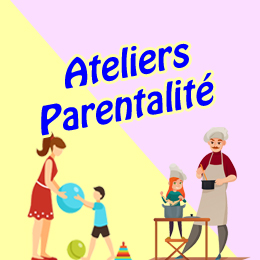 Ateliers parentalité