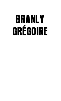 BRANLY GREGOIRE